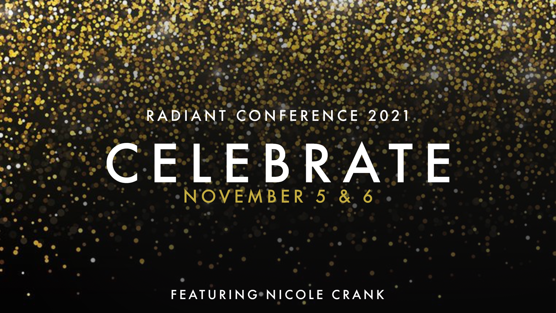 RADIANT CONFERENCE 2021